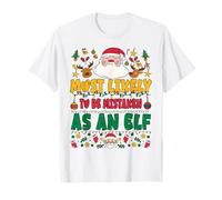 Most Likely To Be Mistaken As An Elf Outfit Funny Xmas Camiseta