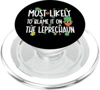 Most Likely To Blame It On The Leprechaun St Patrick's Day PopSockets PopGrip para MagSafe