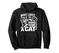 Most Likely To Bring Home A Cat Sudadera con Capucha
