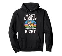 Most Likely To Bring Home A Cat Sudadera con Capucha