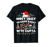 Most Likely to Dance Ballet with Santa Camiseta