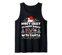 Most Likely to Dance Ballet with Santa Camiseta sin Mangas