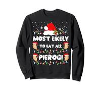 Most Likely To Eat All Pierogi Shirt Polish Christmas Food Sudadera