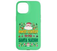 Most Likely to Fix Santa Sleigh Outfit Funny Xmas Pajamas Carcasa para iPhone 15