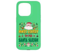 Most Likely to Fix Santa Sleigh Outfit Funny Xmas Pajamas Carcasa para iPhone 15 Pro