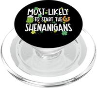 Most Likely To Start The Shenanigans Funny St Patrick's Day PopSockets PopGrip para MagSafe