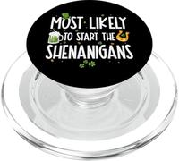 Most Likely To Start The Shenanigans Funny St Patrick's Day PopSockets PopGrip para MagSafe