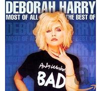 Most Of All - The Best Of Deborah Harry