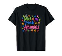 Most of My Friends Are Animals Funny Animal Lover Camiseta
