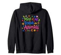 Most of My Friends Are Animals Funny Animal Lover Sudadera con Capucha