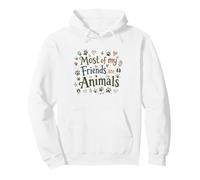 Most of My Friends Are Animals Funny Animal Lover Sudadera con Capucha