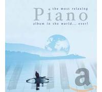Most Relaxing Piano Album