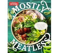 Mostly Meatless: Green Up Your Plate Without Totally Ditching the Meat