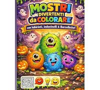 Mostri divertenti da colorare: Con labirinti, Indovinelli e barzellette! (Disegni da colorare per bambini)
