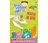 Mostri in gita. Billy e i Mini Mostri. Ediz. illustrata