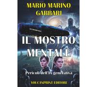 MOSTRO MENTALE - Pericoli dell'IA generativa