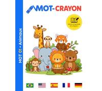 Mot-Crayon: Animaux 01: • Un Livre de Coloriage Multilingue pour Enfants : Apprends les Noms des Mammifères en 5 Langues Amusantes !