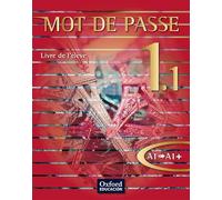 Mot de Passe 1.1. Livre de l'élève