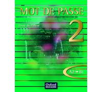 Mot de Passe 2. Livre de l'élève