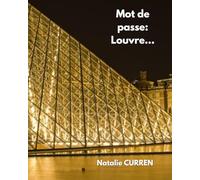Mot de passe: Louvre...