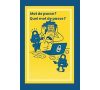 Mot de passe? Quel mot de passe?: Carnet alphabétique A-Z pour organiser 480 identifiants, logins & codes