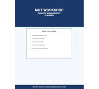 MOT Workshop Quality Management Planner: DVSA-Compliant Logbook for MOT Testing Stations, Garage Managers & VTS Staff