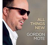Mote, Gordon - All Things New
