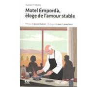 Motel Empordà Éloge De L Amour Stable
