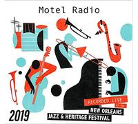 Motel Radio - Live at Jazzfest 2019