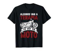 Motero Algunos Van A Terapia Yo Voy En Moto Motorista Camiseta