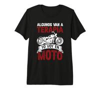 Motero Algunos Van A Terapia Yo Voy En Moto Motorista Camiseta Premium