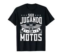 Motero Divertido Motorista Sigo Jugando Con Motos Biker Camiseta