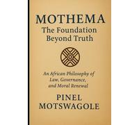 MOTHEMA: The Foundation Beyond Truth