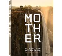 Mother: a Tribute to Mother Earth