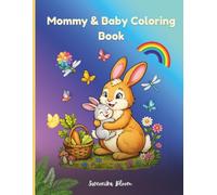 Mother and Baby Cute Coloring Book: Learn, Color, and Have Fun with Animal Families