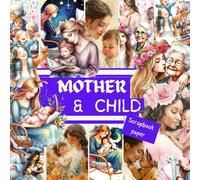 MOTHER AND CHILD SCRAPBOOK PAPER: This is a double sided craft paper SHEETS, used in DIY junk journals, EPHEMERA, ORIGAMI, DECOUPAGE, MIXED MEDIA ART, Collage