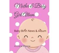 Mother & Baby Girl Album: Baby Birth News & Album