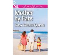 Mother By Fate (ebook)