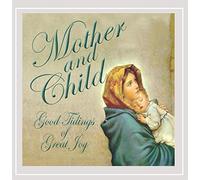Mother & Child (Good Tidings of Great Joy) / Vario - Mother & Child (Good Tidings of Joy) / Various