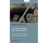 Mother Courage and Her Children: Mutter Courage und ihre Kinder (Modern Classics)