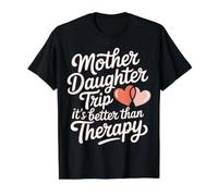 Mother Daughter Trip It's Better Than Therapy - Camiseta gráfica económica, Hombre, Negro, L