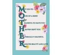 Mother Everyday Notebook: A beautiful gift! simply designed daily journal for busy Mothers