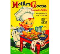 Mother Goose Facsimile Edition