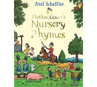 Mother Goose's Nursery Rhymes: A First Treasury