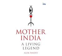 Mother India: A Living Legend