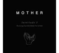 Mother Interlude I: The Loving Care of a Mother for a (Vinyl) (Importación USA)