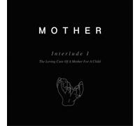 Mother Interlude I: The Loving Care of a Mother for a (Vinyl) (Importación USA)