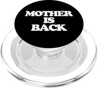 Mother Is Back - Divertido Dicho sarcástico para niñas Lindas PopSockets PopGrip para MagSafe