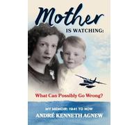 Mother is Watching: What Can Possibly Go Wrong?