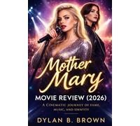 Mother Mary Movie Review (2026): A Cinematic Journey of Fame, Music, and Identity